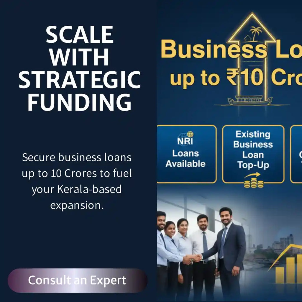 Business Loans up to ₹10 Crores for Kerala & NRIs